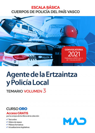 Agente de la Escala Básica de los Cuerpos de Policía del País Vasco (Ertzaintza y Policía Local). Te