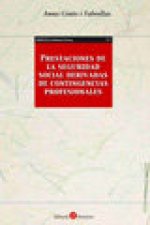 PRESTACIONES DE LA SEGURIDAD SOCIAL POR CONTINGENCIAS PROFESIONALES