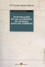 INVESTIGACIóN DE LOS ACCIDENTES DE TRABAJO