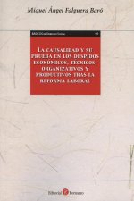 CAUSALIDAD Y SU PRUEBA EN LOS DESPIDOS ECONóMICOS, TéCNICOS, ORGANIZATIVOS Y, LA