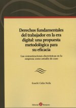 DERECHOS FUNDAMENTALES DEL TRABAJADOR EN LA ERA DIGITAL