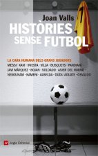 HISTORIES SENSE FUTBOL