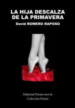 HIJA DESCALZA DE LA PRIMAVERA, LA