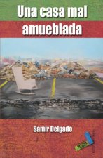 Una casa mal amueblada