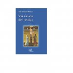 VIA CRUCIS DEL TESTIGO