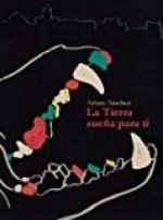 La tierra sueña para ti