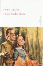El sueño del Oeste