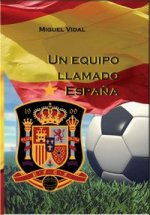 Un equipo llamado España