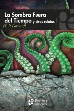 LA SOMBRA FUERA DEL TIEMPO Y OTROS RELATOS