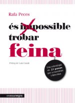 És possible trobar feina