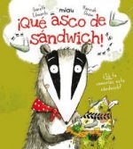 ¡Qué asco de sandwich!