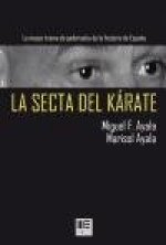 SECTA DEL KáRATE, LA