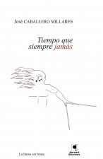 TIEMPO QUE SIEMPRE JAMAS