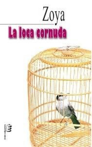 LOCA CORNUDA, LA
