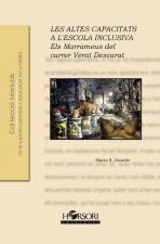 Els Marrameus del carrer Verat Descarat. Les altes capacitat
