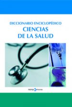 Diccionario enciclopédico de ciencias de la salud