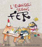 L''Evangeli segons Fer