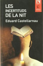Les incertituds de la nit