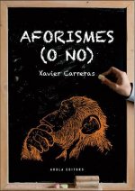 Aforismes (o no)