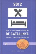 Guia de Restaurantes y hoteles de Catalunya 2012