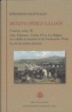 Episodios nacionales. Cuarta serie II: Aita Tettauen. Carlos VI en La Rápita. La vuelta al mundo en