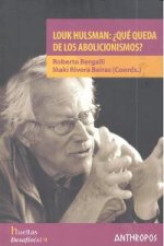 LOUK HULSMAN QUE QUEDA DE LOS ABOLICIONISMOS
