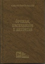 OPERAS, ESCENARIOS Y ARTISTAS