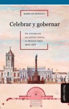 CELEBRAR Y GOBERNAR
