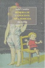 Memoria de la inocente niña homicida