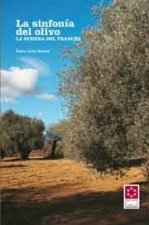 La sinfonía del olivo : la guerra del francés
