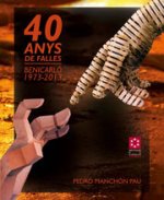 40 anys de falles : Benicarló 1973-2013