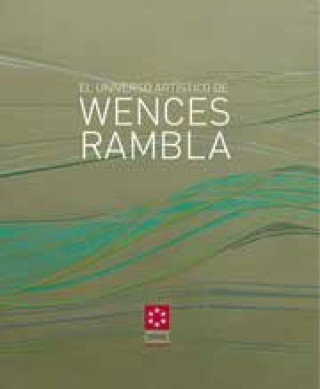 El universo artístico de Wences Rambla