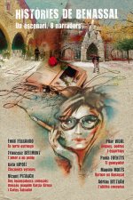 HISTORIES DE BENASSAL : UN ESCENARI, 8 NARRADORS