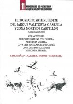 El proyecto: arte rupestre del parque Valltorta-Gassulla y zona norte de Castelló : (campaña 2008-20