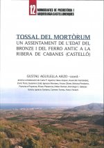 TOSSAL DEL MORTORUM : UN ASSENTAMENT DE L'EDAT DEL BRONZE I