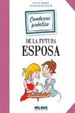 Cuaderno práctico de la futura esposa