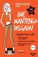 ME MANTENGO DELGADA