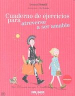 Cuaderno de ejercicios para atreverse a ser amable