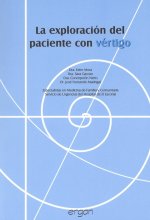 La exploración del paciente con vértigo
