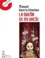 La dueña de mi vacío
