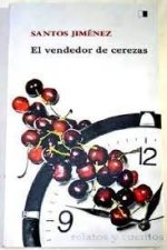 VENDEDOR DE CEREZAS, EL