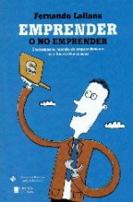 EMPRENDER O NO EMPRENDER
