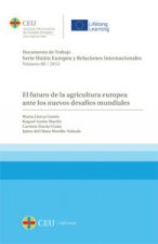 El futuro de la agricultura europea ante los nuevos desafíos mundiales