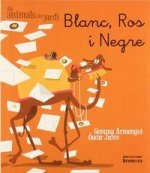 Blanc, Ros i Negre