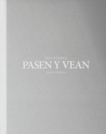 Vida pública. Pasen y vean