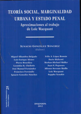 Teoría social, marginalidad urbana y estado penal