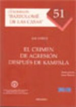 El crimen de agresión después de Kampala