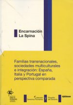 Familias Transnacionales, sociedades multiculturales e integración. España, Italia y Portugal en per