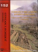 Turismo y relaciones internacionales. Aspectos sociales, culturales, económicos y ambientales