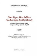 Otro signo, otra belleza = Another sign, another beauty